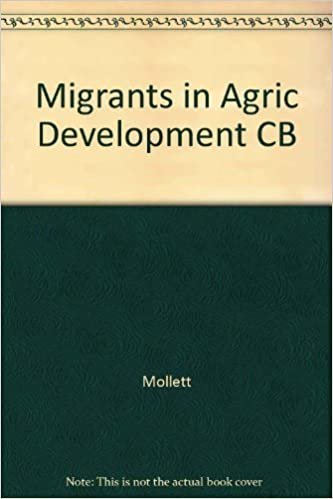 Migrants in Agricultural Development: A Study of Intrarural Migration