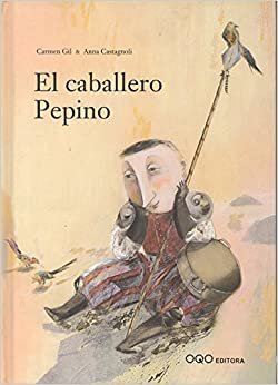 El caballero Pepino/ Pepino The Gentleman (Coleccion Q)