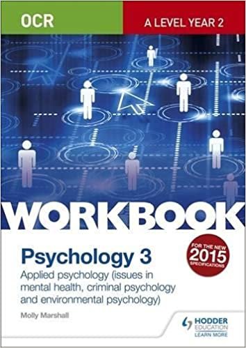 OCR Psychology for A Level Workbook 3: Component 3: Applied Psychology: Issues in mental health, Criminal psychology, Environmental psychology (Ocr a Level)