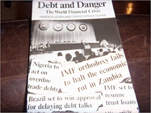 Debt And Danger: The World Financial Crisis