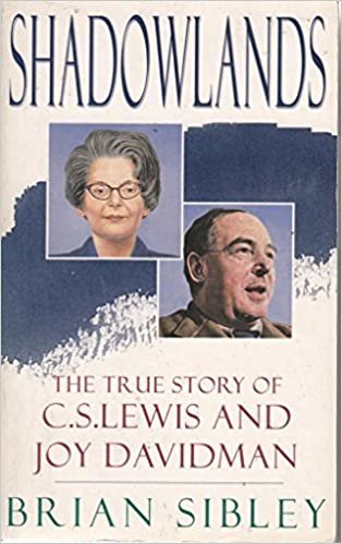 Shadowlands: C.S.Lewis and Joy Davidman (Hodder Christian Paperbacks)