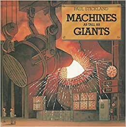 MACHINES AS TALL GIANTS