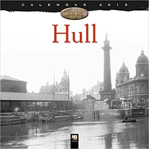 Hull Heritage Wall Calendar 2019 (Art Calendar) indir