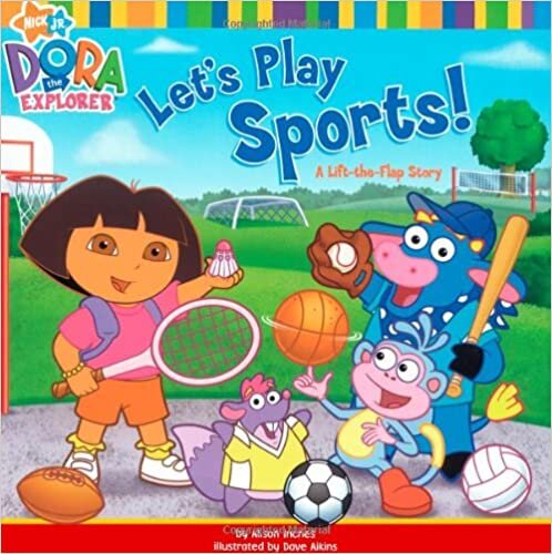 Let's Play Sports!: A Lift-the-Flap Story (Dora the Explorer) indir