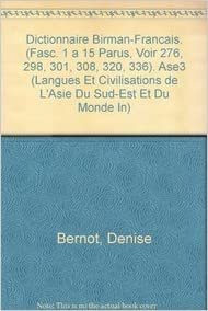 Dictionnaire Birman-Francais. Fasc. 1 (Asie Et Monde Insulindien)