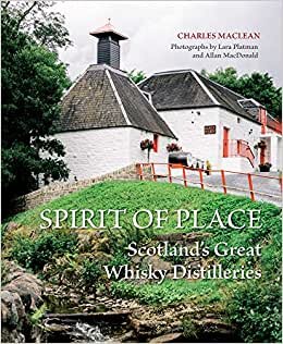Spirit of Place: Scotland's Great Whisky Distilleries indir