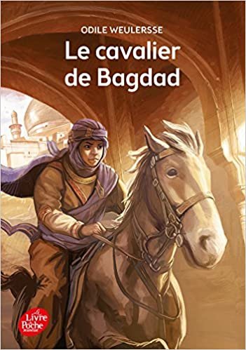 Le Cavalier De Bagdad (Livre de Poche Jeunesse)