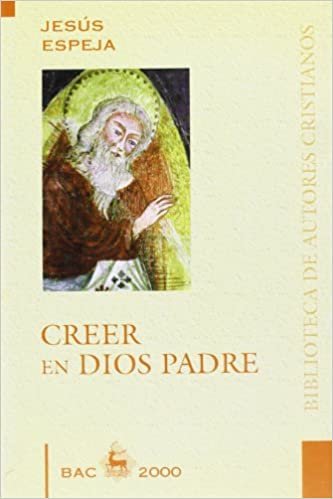 Creer en Dios Padre (BAC 2000, Band 21)