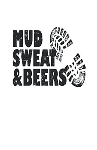 Mud Sweat And Beers Hindernislauf OCR: Notizbuch | Notebook | Kariert, DIN A5 (13.97x21.59 cm), 120 Seiten, creme-farbenes Papier, mattes Cover