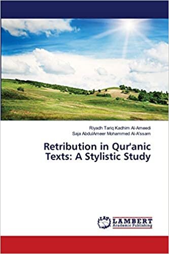 Retribution in Qur'anic Texts: A Stylistic Study
