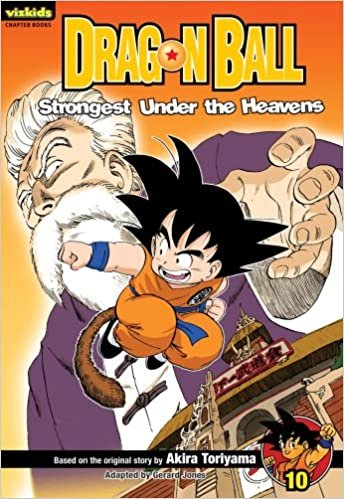 Dragon Ball, Volume 10: Strongest Under the Heavens (Dragon Ball Chapter Books)