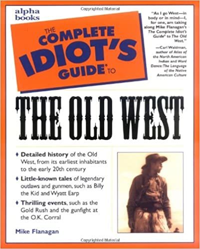 Complete Idiot's Guide to the Old West