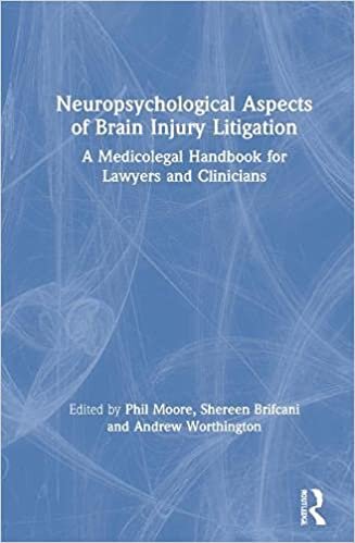 Neuropsychological Aspects of Brain Injury Litigation: Contextualising Neuropsychological Complexities Through Case Examples