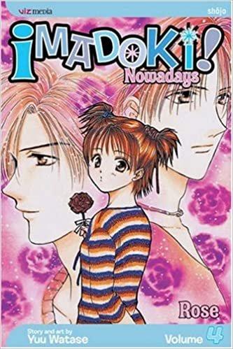 Imadoki!, Vol. 4: Rose (Volume 4) indir