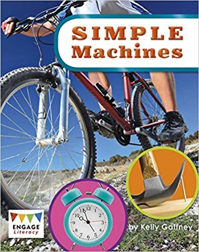 Simple Machines (Engage Literacy: Engage Literacy Lime)