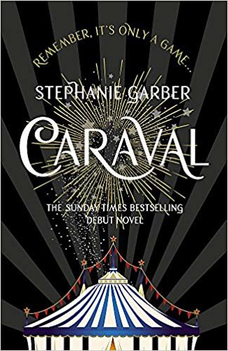 Caraval: The mesmerising Sunday Times bestseller