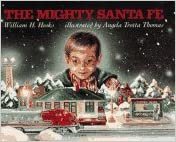 Mighty Santa Fe, The