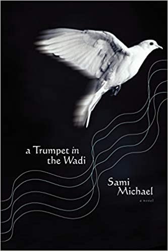 A Trumpet in the Wadi: A Novel indir