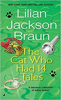 The Cat Who Had 14 Tales (Cat Who Short Stories, Band 1)