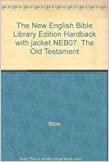 The New English Bible Library Edition Hardback with jacket NEB07: The Old Testament