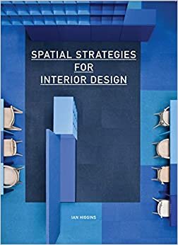 Spatial Strategies for Interior Design indir