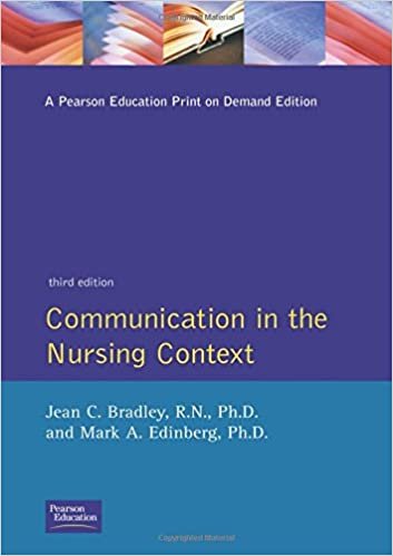 Communication In The Nursing Context, (3rd Edition)