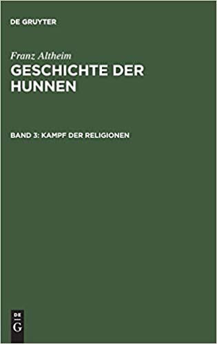 Geschichte der Hunnen, Band 3, Kampf der Religionen