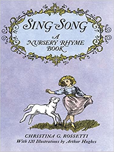 Sing Song: Nursery Rhyme Book (Dover Children's Classics)