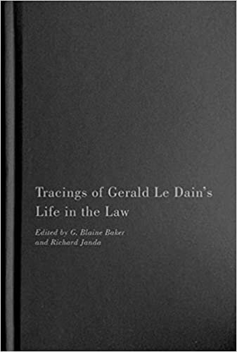 Tracings of Gerald Le Dain's Life in the Law