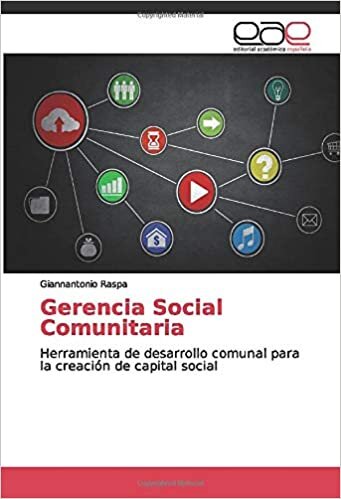 Gerencia Social Comunitaria: Herramienta de desarrollo comunal para la creación de capital social indir