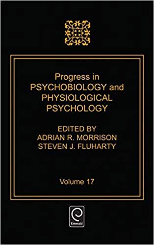 Progress in Psychobiology and Physiological Psychology: 17 (Progress Psychbiology & Physiological Psychology)