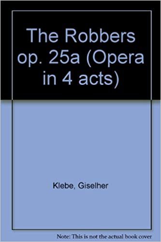 Die Räuber: Oper in 4 Akten. op. 25a. Klavierauszug.