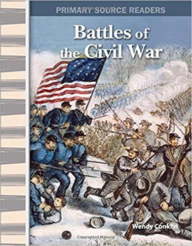 Battles of the Civil War (Expanding & Preserving the Union)