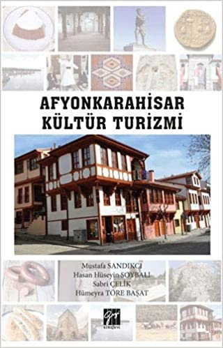 Afyonkarahisar Kültür Turizmi