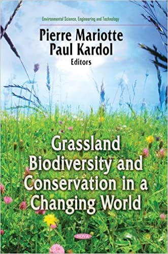 GRASSLANDS BIODIVERSITY AND CONSERVATIO (Environmental Science, Engineering and Technology) indir