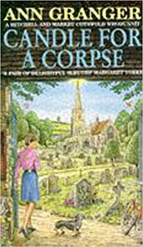 Candle for a Corpse (Mitchell & Markby 8): A classic English village murder mystery (A Mitchell & Markby Cotswold Whodunnit)