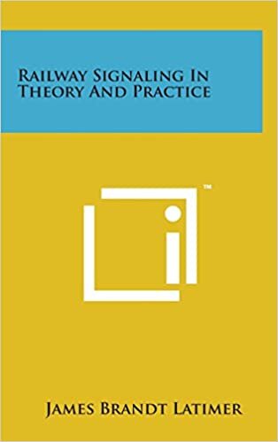 Railway Signaling in Theory and Practice indir