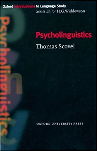 Psycholinguistics (Oxford Introduction to Language Study)