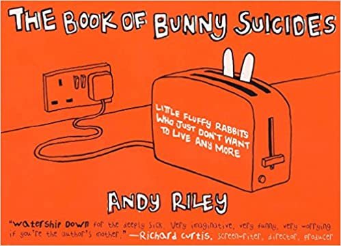 The Book of Bunny Suicides: Little Fluffy Rabbits Who Just Don't Want to Live Anymore (Books of the Bunny Suicides Series) indir