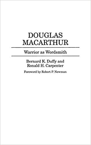 Douglas MacArthur, Warrior as Wordsmith (Great American Orators)