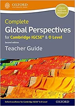 Complete Global Perspectives for Cambridge IGCSE® & O Level Teacher Guide (Cie a Level) indir