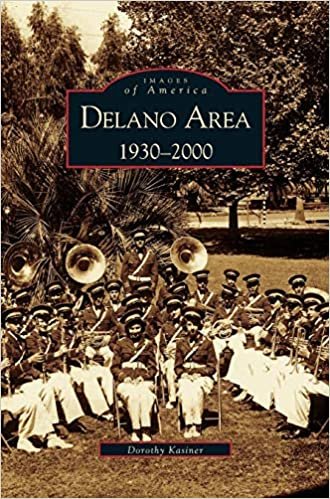 Delano Area, CA: : 1930-2000 indir