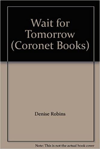 Wait for Tomorrow (Coronet Books) indir