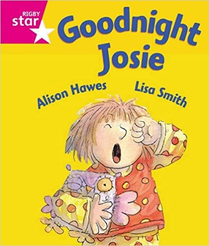 Rigby Star Guided Reception: Pink Level: Goodnight Josie Pupil Book (single) indir