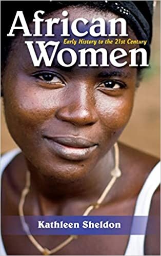 African Women: Early History to the 21st Century indir