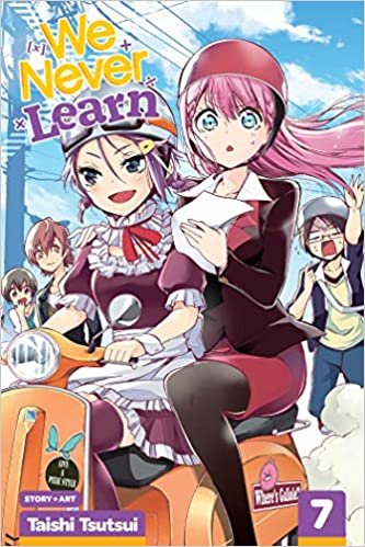 We Never Learn Vol 7: Volume 7