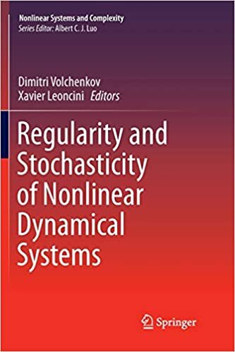 Regularity and Stochasticity of Nonlinear Dynamical Systems (Nonlinear Systems and Complexity)