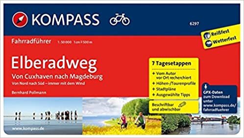 KOMPASS Fahrradführer Elberadweg von Cuxhaven nach Magdeburg: Fahrradführer mit Stadtplänen und GPX-Daten zum Download.: 6297 indir