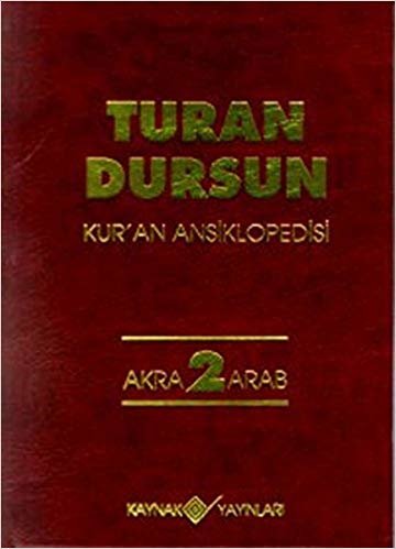 Kur'an Ansiklopedisi-2: Akra-Arab