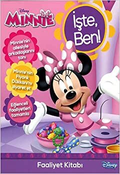 Disney Minnie İşte Ben! - Faaliyet Kitabı: Minnie'nin ailesiyle arkadaşlarını tanı - Minnie'nin Fiyonk Dükkanı'nı ziyaret et - Eğlenceli faaliyetleri ... ziyaret et - Eğlenceli faaliyetleri tamamla
